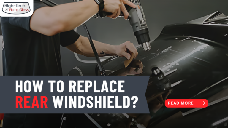 How to Install a Rear Windshield Safely
